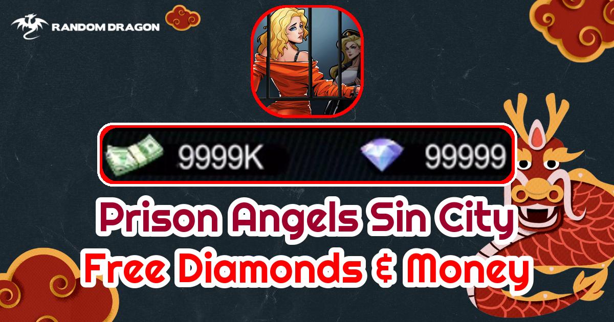 New Prison Angels Sin City Cheats 2025 for Free Diamonds & Money