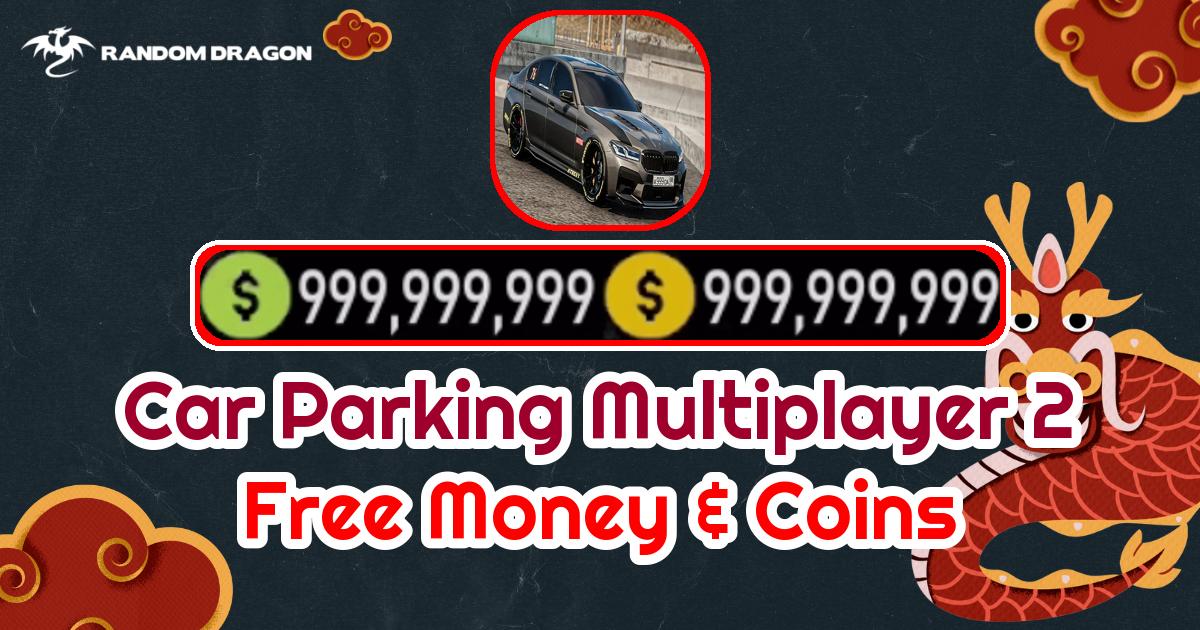 Car Parking Multiplayer 2 Cheats Free Money & Coins Hack 2024